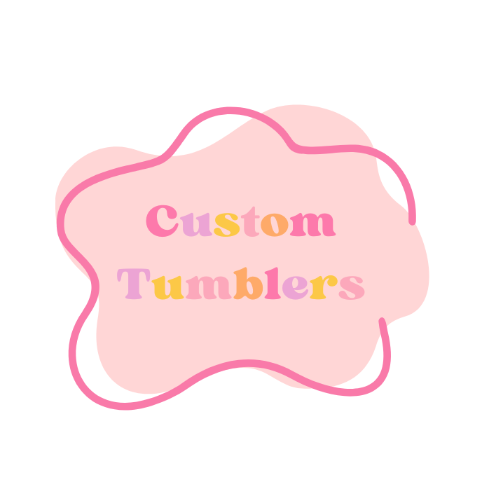 Custom Tumblers