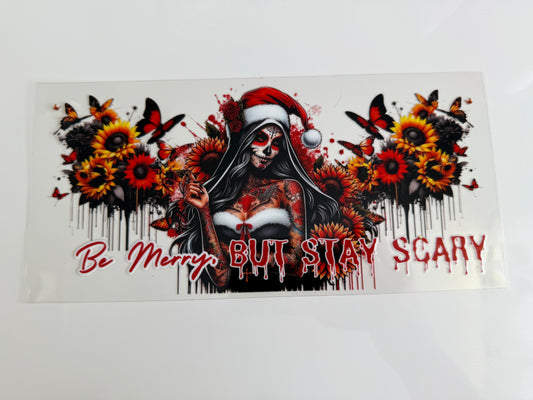 16oz Wrap - TATTOO GIRL BE MERRY BUT STAY SCARY
