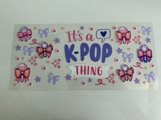 16oz Wrap - IT'S A K-POP THING